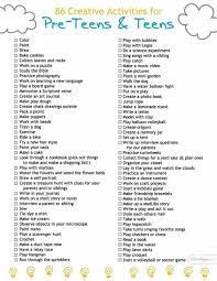 86 Creative Activities For Pre Teens Teens Plus Printable Activities For Teens Things To Do When Bored Summer Activities