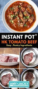Instant Pot Hk Tomato Beef Tested By Amy Jacky Recipe Instant Pot Recipes Beef Pot Recipes