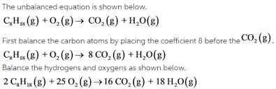 Calculate the molar mass of c8h18 in grams per mole or search for a chemical formula or substance. Determine The Balanced Chemical Equation For This Reaction C8h18 G O2 G Co2 G H2o G Home Work Help Learn Cbse Forum