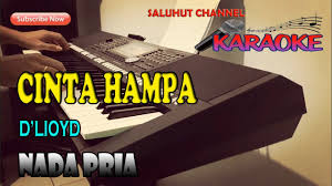 Cinta Hampa D Lioyd Karaoke Nada Pria Youtube