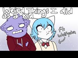Weird Things I Did As A Kid Ft Wolfychu Animation Youtube Jaiden Animations Youtube Artists Animation