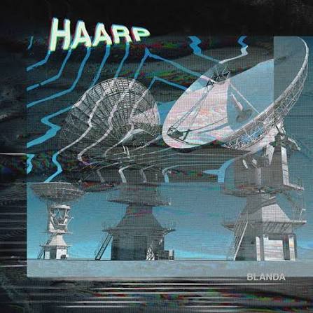 Stream HAARP by BLANDA | Listen online for free on SoundCloud