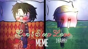 Can T Sleep Love Meme Drarry Gachalife 200 Special Harry Potter Sleep Love Drarry Memes