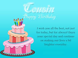 Cuz Birthday Wishes For Cousin Male Cousin Birthday Wishes Happy Birthday Cousin Happy Birthday Cousin Male Cousin Birthday