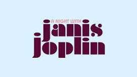 A Night with Janis Joplin