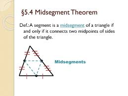 Go to bigideasmath.com for an interactive tool to investigate this exploration. Agenda Tisk Mm Lesson 5 4 Midsegments Homework 5 4 Worksheet Ppt Download