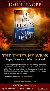 The Three Heavens By John Hagee John Hagee Angels In Heaven Heaven