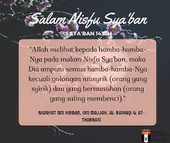 Seperti mengerjakan shalat wajib maupun shalat sunnah lainnya, kita harus. Persiap Ukm Salam Nisfu Sya Ban Bulan Sya Ban Adalah Facebook