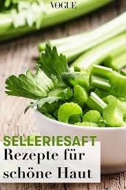 Mit Selleriesaft Zu Schoner Haut Rezepte Gesund Sellerie Rezepte Ernahrung