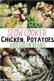Slow Cooker Seasoned Chicken Green Beans And Potaotes Recipe Chicken Crockpot Recipes Crockpot Recipes Slow Cooker Healthy One Pot Meals