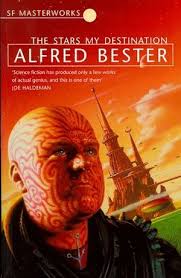 Reddit Ranks The Best Scifi Novels Ever The Stars My Destination Science Fiction Science Fiction Novels