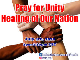 Institute For Asian Crime And Security Pray For Unity And Healing Of Our Nation Update We Are Ready And Will Begin Our Prayer Session Today From 2 Pm To 2 20 Pm