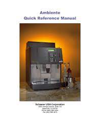 Maybe you would like to learn more about one of these? Schaerer Ambiente Quick Reference Manual Manualzz
