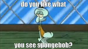 Top 18 Squidward Meme Cobra Kai Quotes Funny Memes Squidward Memes