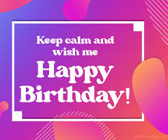 Become a creator of stylish quotes, make a meme for you or as a birthday message for your friends, use them as wallpapers or posters. 100 Birthday Wishes For Myself Happy Birthday To Me Quotes