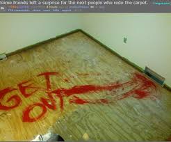 That Prank Should Scare Away The New Tenants Pranks To Pull Great Pranks Pranks