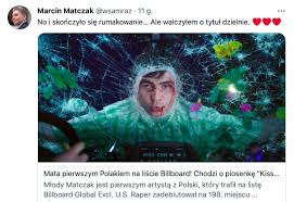Tego dnia po raz pierwszy drużyna z zielonej góry Matte Auf Der Liste Bilboard Global 200 Kiss Cam Podryw Roku Ist Das Erste Polnische Lied Auf Der Liste