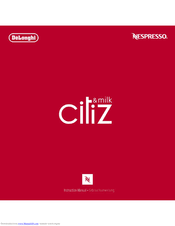 Sleek, compact design easily fits anywhere. Delonghi Nespresso Citiz Milk Manuals Manualslib