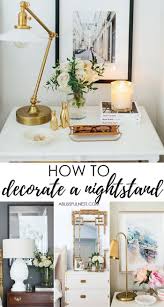 How To Decorate A Nightstand Easy Home Decor Home Decor Accessories Home Decor Bedroom