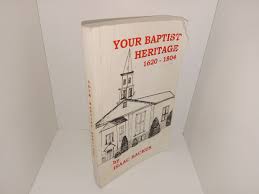 Your Baptist Heritage: 1620
