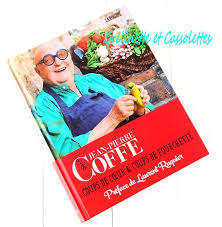 Jean Pierre Coffe Coups De Coeur Coups De Fourchette Grelinette Et Cassolettes