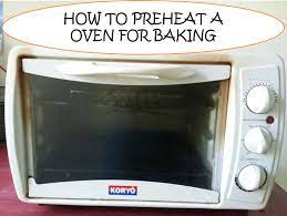 How long does it take to preheat a toaster oven? How To Preheat Oven For Baking How To Preheat An Oven What Is Oven Preheating Yummy Tummy