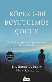 Kopek Gibi Buyutulmus Cocuk D R Kultur Sanat Ve Eglence Dunyasi Kitap Kitap Onerileri Okuma