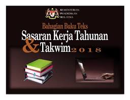 Kalendar senarai cuti umum 2018 malaysia dan cuti sekolah via www.mysumber.com. Sasaran Kerja Tahunan Takwim Bahagian Buku Teks 2018