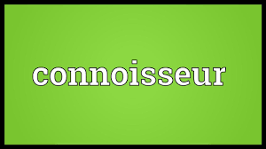A connoisseur is someone who knows a lot about the arts, food, drink, or some other. Connoisseur Meaning Youtube