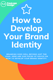 How To Develop Your Brand Identity Brand Identity Identity Development