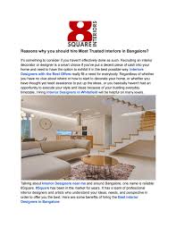 Read through customer reviews, check out their past projects and then request a quote from the best interior designers and decorators near you. Reasons Why You Should Hire Most Trusted Interiors In Bangalore By 8 Square Issuu