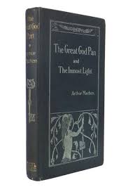 The Great God Pan And The Inmost Light By Arthur Machen First Edition 1894 From Adrian Harrington Rare Books And Biblio C Books Rare Books Greatful