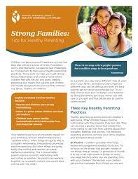 Focus on the reason behind the child's behavior. Pdf Strong Families Tips For Healthy Parenting