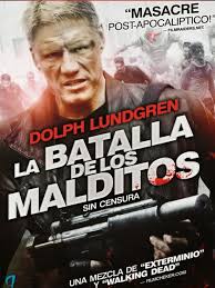 La batalla de los malditos (2013)