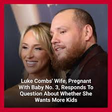 Luke Combs and Nicole Combs are getting ready to welcome Baby No. 3.
