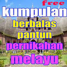 Pantun merupakan sebuah karya puisi lama yang memiliki. Kumpulan Berbalas Pantun Pernikahan Melayu Fur Android Apk Herunterladen