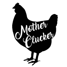 Download Mother Clucker Chicken Vinyl Decal Etsy Cricut Projects Vinyl Mother Clucker Vinyl Decals
