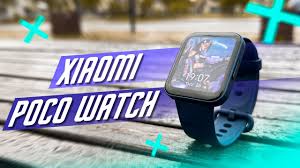 XIAOMI POCO WATCH AMOLED SMARTWATCH 1.6 ...