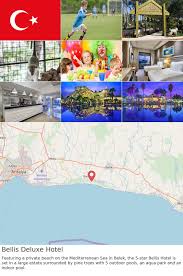 East Turkey Belek Bellis Deluxe Hotel Featuring A Private Beach On The Mediterranean Sea In Belek The 5 Star Bellis Hotel Is Set In A Large Estate Surround