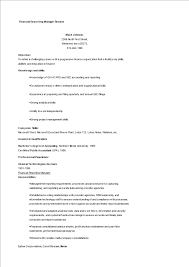 Prepare external reporting in compliance with all osc reporting guidelines, including preparation of financials and notes to the financial statements, md&a and…. Gratis Financial Reporting Manager Resume