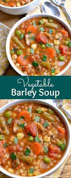 The Best Vegetable Barley Soup Recipe Vegetarian Soup Recipes Vegetable Soup Recipes Vegetable Soup Recipe Easy