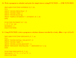 Slc See Qbasic Programming With Computer Science Write A Program To Calculate And Print The Simple Interest Using Function End Function 2 Using Function Write A Program To Calculate Distance Travelled