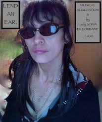 LEND AN EAR. Musical Suggestions by Lady Sonia De Lorraine LsL