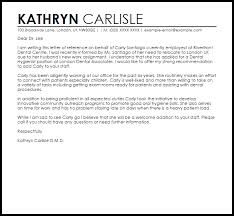 While your resume provides a basic summary of your experience, a cover letter highl. Dental Hygienist Reference Letter Example Letter Samples Templates