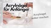 Und ich möchte für euch ein geschenk mitbringen. Acrylnagel Selber Machen Anleitung Fur Anfanger Youtube