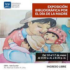La pandemia hizo que el festejo se aplace para el domingo 7 de junio, pero la cámara de aprovechar descuentos para homenajear a las madres en su día. La Biblioteca Nacional Del Peru Presenta Atractiva Programacion Cultural Por El Dia De La Madre Biblioteca Nacional Del Peru Bnp