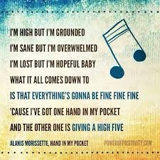 Hand In My Pocket Me Too Lyrics Alanis Morissette Lyrics Alanis Morissette