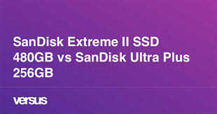 However, if you aren't familiar with the differences and aren't really sure what. Sandisk Extreme Ii Ssd 480gb Vs Sandisk Ultra Plus 256gb What Is The Difference