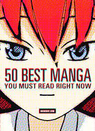 50 Best Manga You Must Read Right Now Classics And New Releases Best Manga Manga Books Best Manga To Read