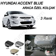 Hyundai Accent Blue Kolcak Kol Dayama 3 Renk Urun Park Oto Aksesuar Istanbul Oto Koltuk Kilifi Oto Paspas Bagaj Havuz Urunleri Maslak Oto Aksesuar
